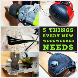 5 Things New Woodworker