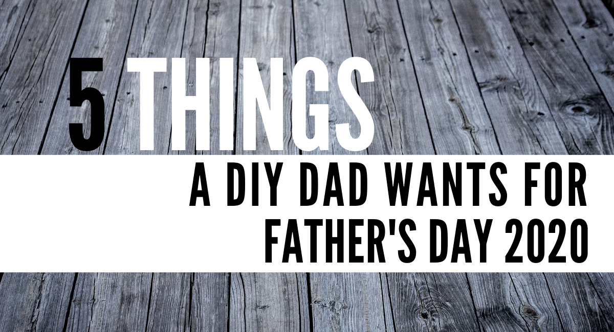 Gifts For Dad Father's Day 2020