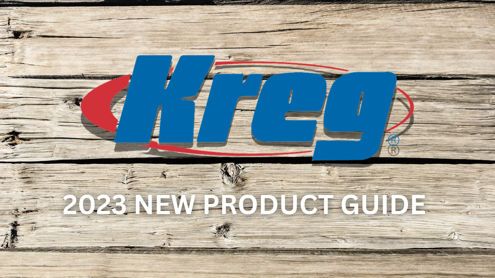 Kreg deals new products